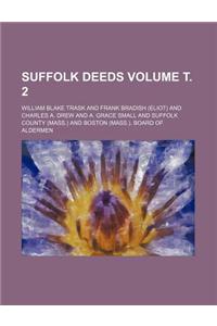 Suffolk Deeds Volume ?. 2