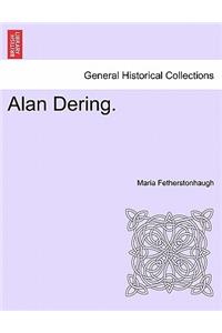Alan Dering.