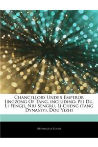 Articles on Chancellors Under Emperor Jingzong of Tang, Including: Pei Du, Li Fengji, Niu Sengru, Li Cheng (Tang Dynasty), Dou Yizhi