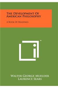 The Development Of American Philosophy