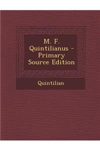 M. F. Quintilianus