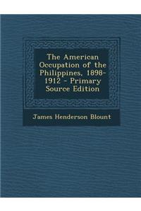 American Occupation of the Philippines, 1898-1912