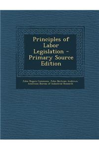 Principles of Labor Legislation