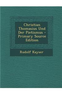 Christian Thomasius Und Der Pietismus