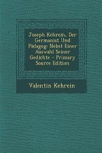 Joseph Kehrein, Der Germanist Und Padagog