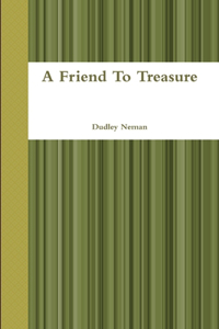 Friend To Treasure