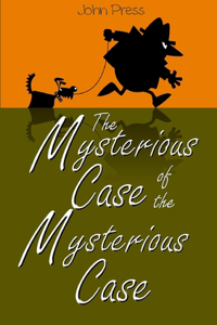 Mysterious Case of the Mysterious Case