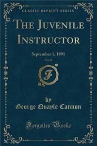 The Juvenile Instructor, Vol. 26