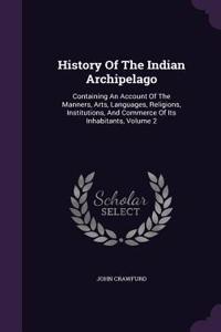 History of the Indian Archipelago