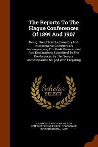 The Reports to the Hague Conferences of 1899 and 1907