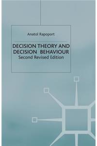 Decision Theory and Decision Behaviour