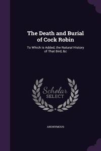 Death and Burial of Cock Robin