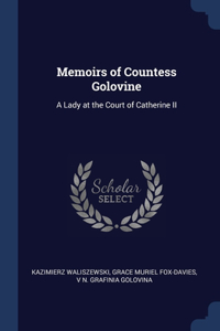 Memoirs of Countess Golovine