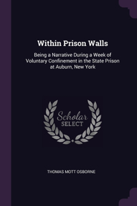 Within Prison Walls