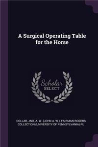 A Surgical Operating Table for the Horse