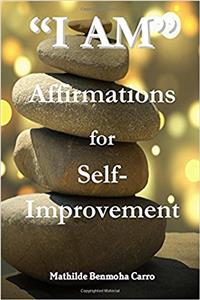 I Am Affirmations for Self-Improvement