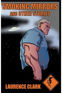 Smoking Mirrors and Other Stories