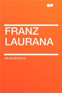 Franz Laurana