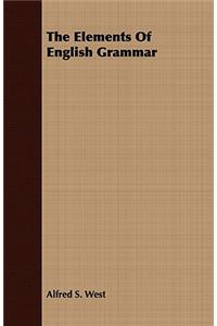 The Elements Of English Grammar