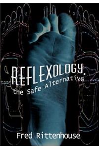 Reflexology, the Safe Alternative