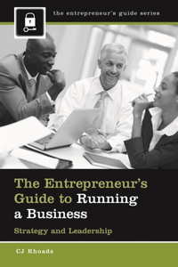 The Entrepreneur's Guide to Running a Business