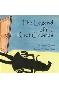The Legend of the Knot Gnomes