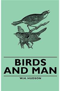 Birds and Man