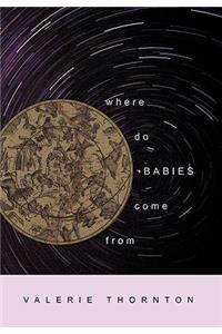 Where Do Babies Come From
