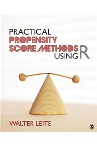 Practical Propensity Score Methods Using R