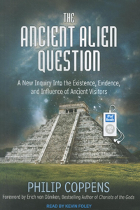 The Ancient Alien Question