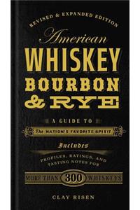 American Whiskey, Bourbon & Rye