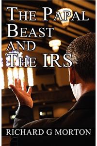 Papal Beast and the IRS