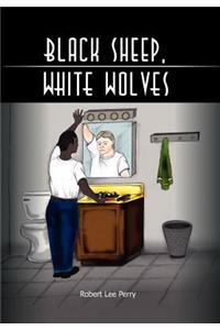 Black Sheep, White Wolves
