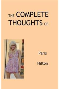 The Complete Thoughts of Paris Hilton