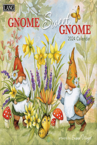 Gnome Sweet Gnome 2024 Wall Calendar