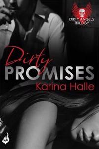 Dirty Promises: Dirty Angels 3