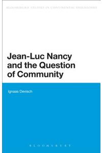 Jean-Luc Nancy and the Question of Community