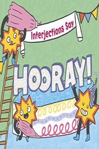 Interjections Say 