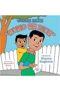 Jonas Asks, Como Se Dice