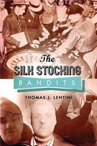 Silk Stocking Bandits