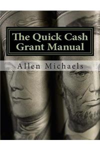 Quick Cash Grant Manual