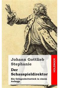 Der Schauspieldirektor