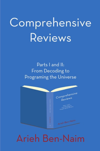 Comprehensive Reviews Parts I and II