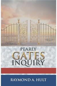 Pearly Gates Inquiry