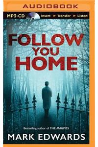 Follow You Home