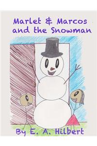 Marlet & Marcos and the Snowman