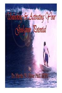 Unlocking & Activating Your God Given Potential