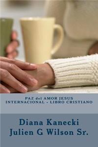 PAZ del AMOR JESUS INTERNACIONAL - LIBRO CRISTIANO