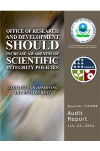 Office of Research and Development Should Increase Awareness of Scientific Integrity Policies