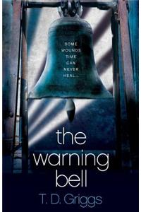 The Warning Bell